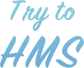 Try to HMS